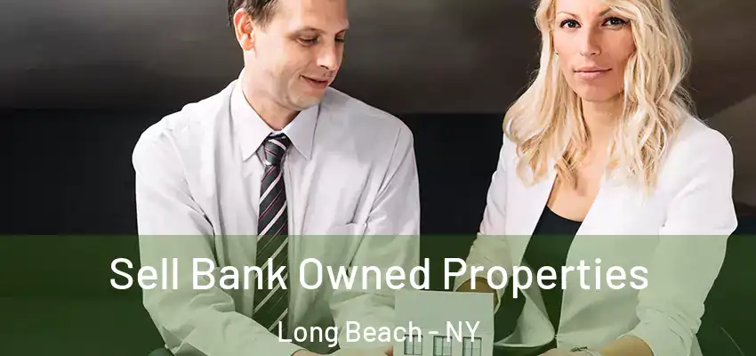  Sell Bank Owned Properties Long Beach - NY